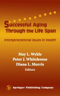 Successful Aging Through the Life Span : Intergenerational Issues in Health