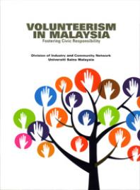 Volunteerism In Malaysia Fostering Civic Responsibility