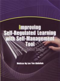 Improving Self-Regulated Learning with Self-Management Tool: An Emprical Study