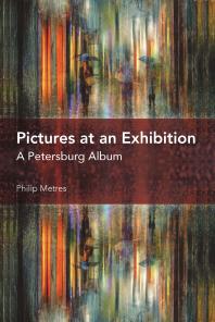 Pictures at an Exhibition : A Petersburg Album