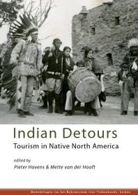 Indian Detours : Tourism in Native North America