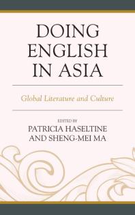 Doing English in Asia: Global Literature and Culture