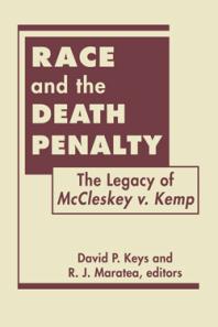 Race and the Death Penalty : The Legacy of Mccleskey V. Kemp