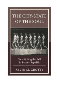 The City-State of the Soul : Constituting the Self in Plato's Republic