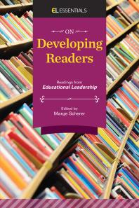 On Developing Readers : Readings from Educational Leadership (el Essentials)