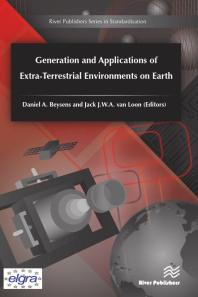 Generation and Applications of Extra-Terrestrial Environments on Earth