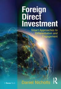 Foreign Direct Investment : Smart Approaches to Differentiation and Engagement