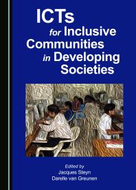 ICTs for Inclusive Communities in Developing Societies