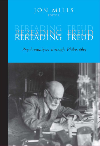 Rereading Freud: Psychoanalysis Through Philosophy