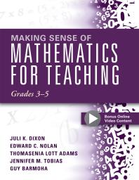 Making Sense of Mathematics for Teaching, Grades 3-5 : (Learn and Teach Concepts and Operations with Depth: How Mathematics Progresses Within and Across Grades)