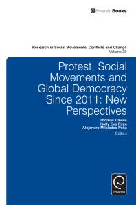 Protest, Social Movements, and Global Democracy Since 2011 : New Perspectives