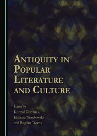 Antiquity in Popular Literature and Culture