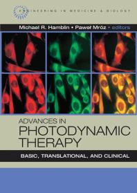 Advances in Photodynamic Therapy : Basic, Translational and Clinical