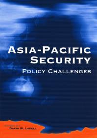 Asia-Pacific Security : Policy Challenges