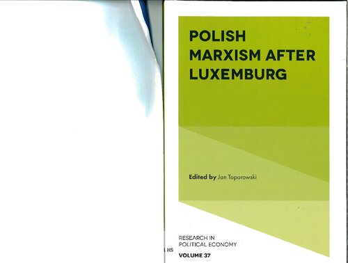 Polish Marxism after Luxemburg