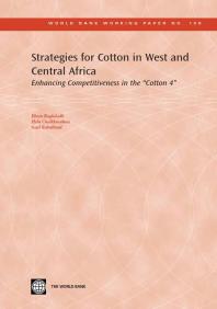 Strategies for Cotton in West and Central Africa : Enhancing Competitiveness in the 