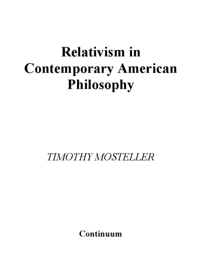 Relativism in Contemporary American Philosophy: MacIntyre, Putnam, and Rorty 