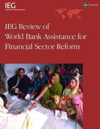 IEG Review of World Bank Assistance for Financial Sector Reform