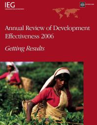 Annual Review of Development Effectiveness 2006 : Getting Results