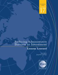 Reducing Administrative Barriers to Investment : Lessons Learned