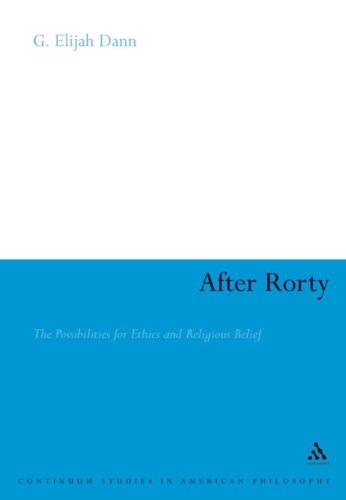 After Rorty: The Possibilities for Ethics and Religious Belief