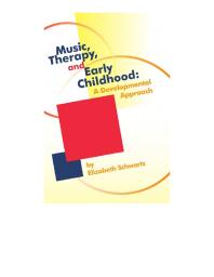 Music, Therapy, and Early Childhood