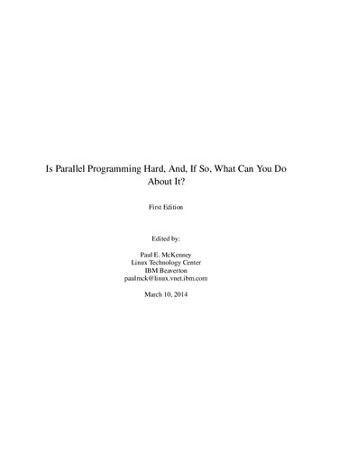 Is Parallel Programming Hard, And, If So, What Can You Do About It