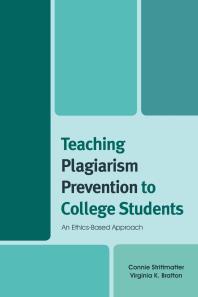 Teaching Plagiarism Prevention to College Students : An Ethics-Based Approach