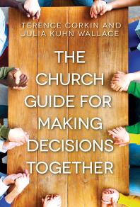 The Church Guide for Making Decisions Together