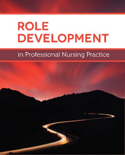 Role Development in Professional Nursing Practice