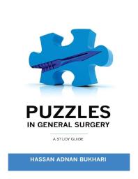 Puzzles in General Surgery : A Study Guide