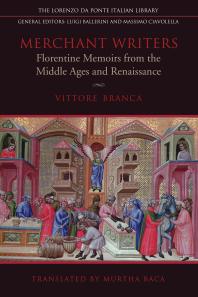 Merchant Writers : Florentine Memoirs from the Middle Ages and Renaissance