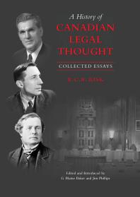 A History of Canadian Legal Thought : Collected Essays