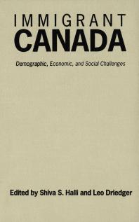 Immigrant Canada : Demographic, Economic, and Social Challenges