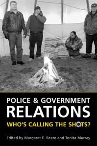 Police and Government Relations : Who's Calling the Shots?