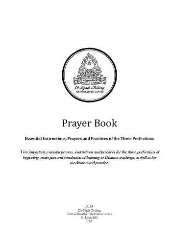 Prayer Book. Essential Instructions, Prayers and Practices of the Three Perfections