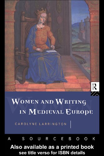 Women and Writing in Medieval Europe - A Sourcebook