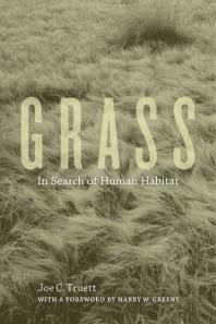 Grass : In Search of Human Habitat