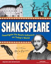 Shakespeare : Investigate the Bard's Influence on Today's World