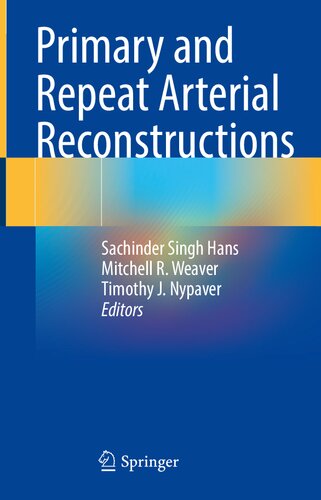 Primary and Repeat Arterial Reconstructions