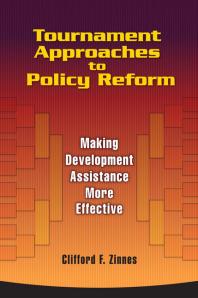 Tournament Approaches to Policy Reform : Making Development Assistance More Effective