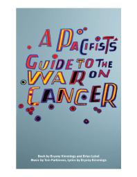 A Pacifist's Guide to the War on Cancer