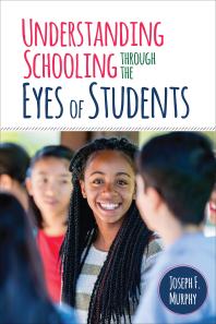 Understanding Schooling Through the Eyes of Students