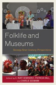 Folklife and Museums : Twenty-First Century Perspectives