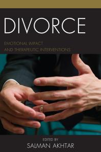 Divorce : Emotional Impact and Therapeutic Interventions