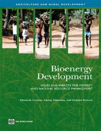 Bioenergy Development : Issues and Impacts for Poverty and Natural Resource Management