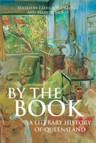 By the Book : A Literary History of Queensland