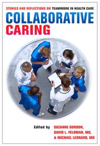 Collaborative Caring : Stories and Reflections on Teamwork in Health Care