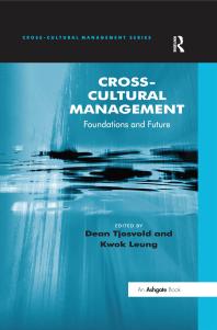 Cross-Cultural Management : Foundations and Future