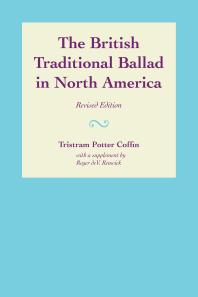 The British Traditional Ballad in North America